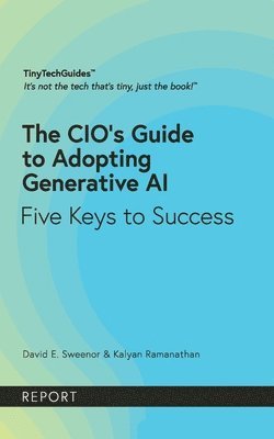 The CIO's Guide to Adopting Generative AI 1