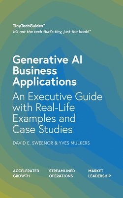 David E Sweenor, Yves Mulkers, David E. Sweenor - Generative AI Business Applications, Häftad