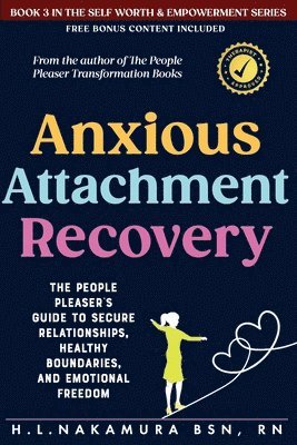 bokomslag Anxious Attachment Recovery
