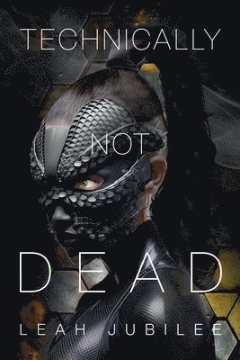 Leah Jubilee - Technically Not Dead, Häftad