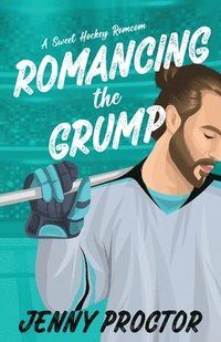 bokomslag Romancing the Grump