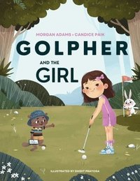 bokomslag Golpher and The Girl