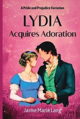 Lydia Acquires Adoration 1