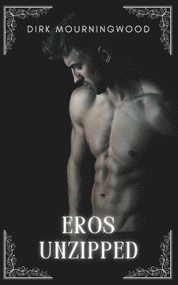 Eros Unzipped 1