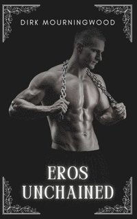 bokomslag Eros Unchained