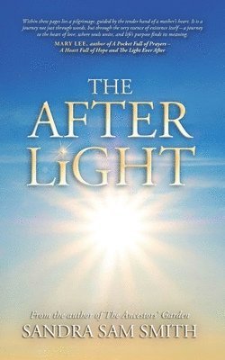 Sandra Sam Smith, Betsy Murphy - After Light, Häftad