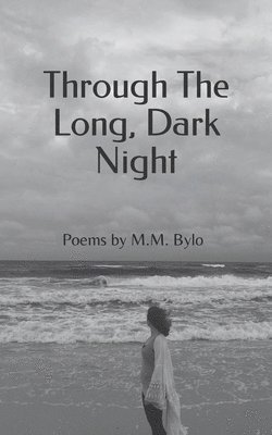 Through The Long, Dark Night 1