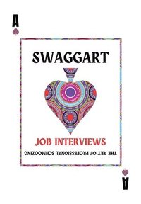 bokomslag Swaggart: The Art of Professional Schmoozing at Job Interviews
