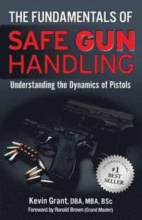bokomslag The Fundamentals of Safe Gun Handling