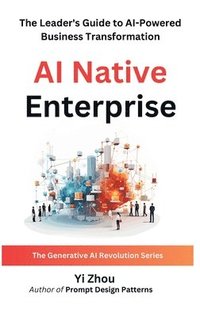 bokomslag AI Native Enterprise