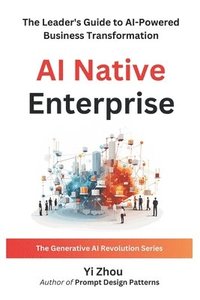 bokomslag AI Native Enterprise