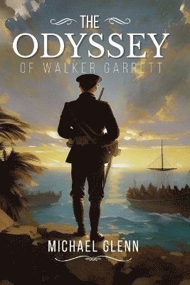 bokomslag The Odyssey of Walker Garrett