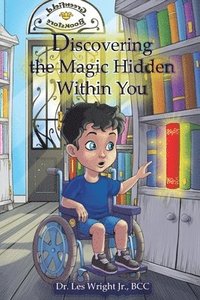 bokomslag Discovering the Magic Hidden Within You