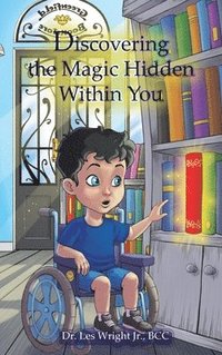 bokomslag Discovering the Magic Hidden Within You