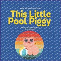 bokomslag This Little Pool Piggy