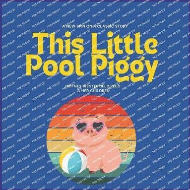 bokomslag This Little Pool Piggy