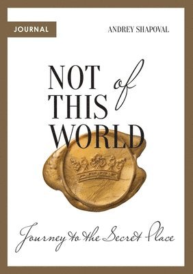 Andrey Shapoval - Not of This World (Journal), Häftad