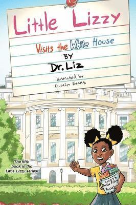 bokomslag Little Lizzy Visits the White House