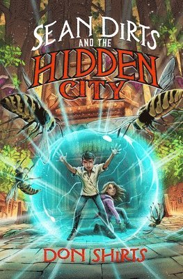 Sean Dirts and the Hidden City 1