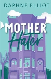 bokomslag Mother Hater