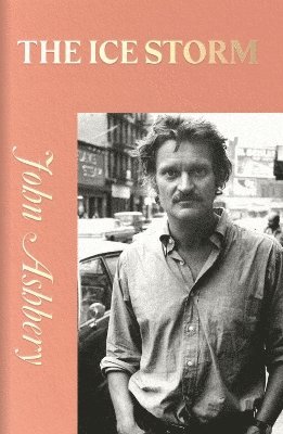 John Ashbery - ICE STORM, Häftad