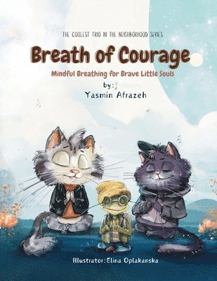 Breath of Courage 1