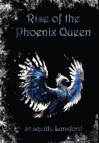 bokomslag Rise of the Phoenix Queen (Special Edition)