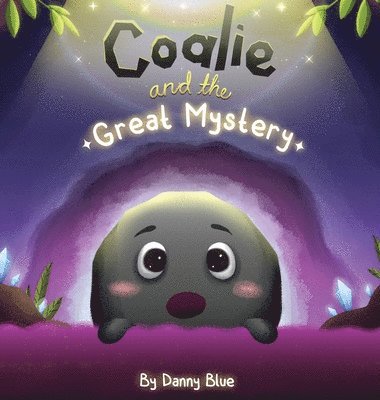 Coalie and the Great Mystery 1