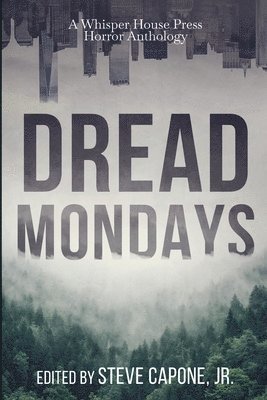 Dread Mondays