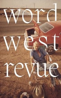 bokomslag Word West Revue