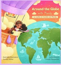 bokomslag Around the Globe with Mandy/ La vuelta al mundo con Mandy Bilingual