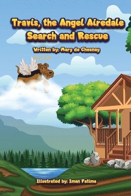 Travis, the Angel Airedale