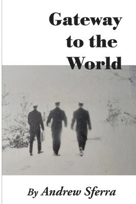Gateway to the World 1