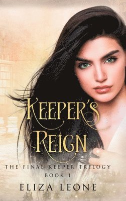 Keeper's Reign 1