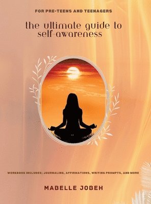 The Ultimate Guide to Self-Awareness 1