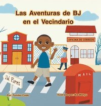 bokomslag Las Aventuras de BJ en el Vecindario
