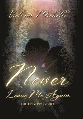 Never Leave Me Again