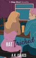bokomslag Hat Tricked: a fake dating hockey romance novella
