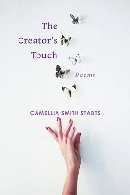 Camellia Smith Stadts - Creator's Touch, Häftad. Tillgänglighet: Lägg i varukorg