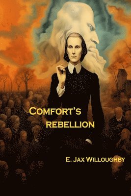 bokomslag Comfort's Rebellion