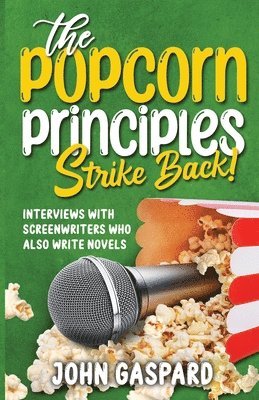 John Gaspard - Popcorn Principles Strike Back, Häftad