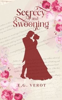 bokomslag Secrecy and Swooning