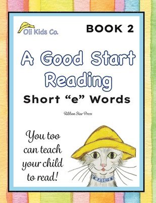 A Good Start Reading: Short 'e' Words 1