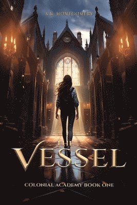 A K Montgomery, A. K. Montgomery, A.K. Montgomery - Vessel, Häftad
