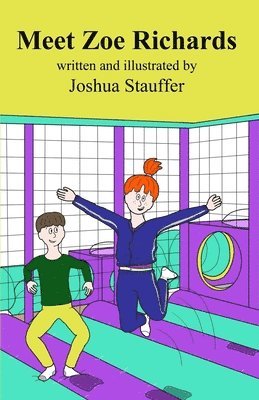 Joshua Andrew Stauffer - Meet Zoe Richards, Häftad