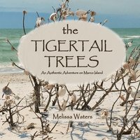 bokomslag Tigertail Trees