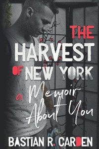 bokomslag The Harvest of New York