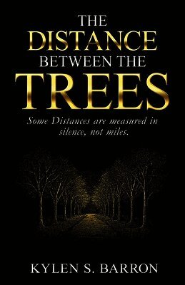 The Distance Between The Trees