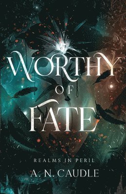 Worthy of Fate 1