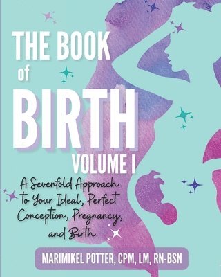 The Book of Birth, Volume I 1